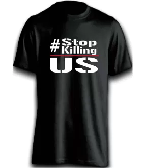 BLM - Stop Killing Us | Black Lives Matter | Justice - T Shirt