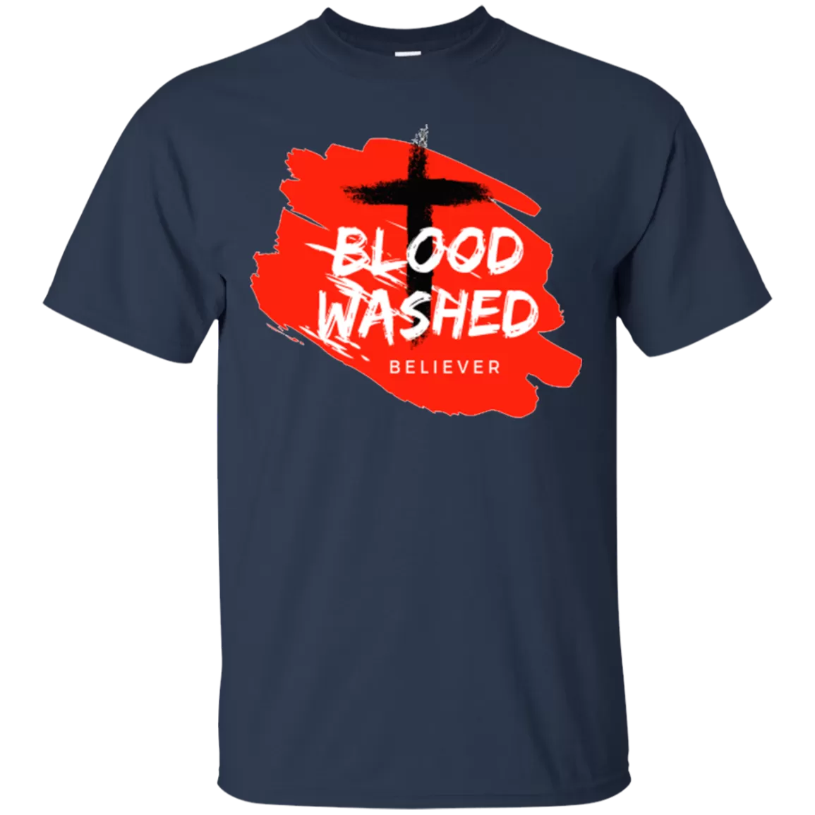 Blood Washed Believer Tees & Hoodies