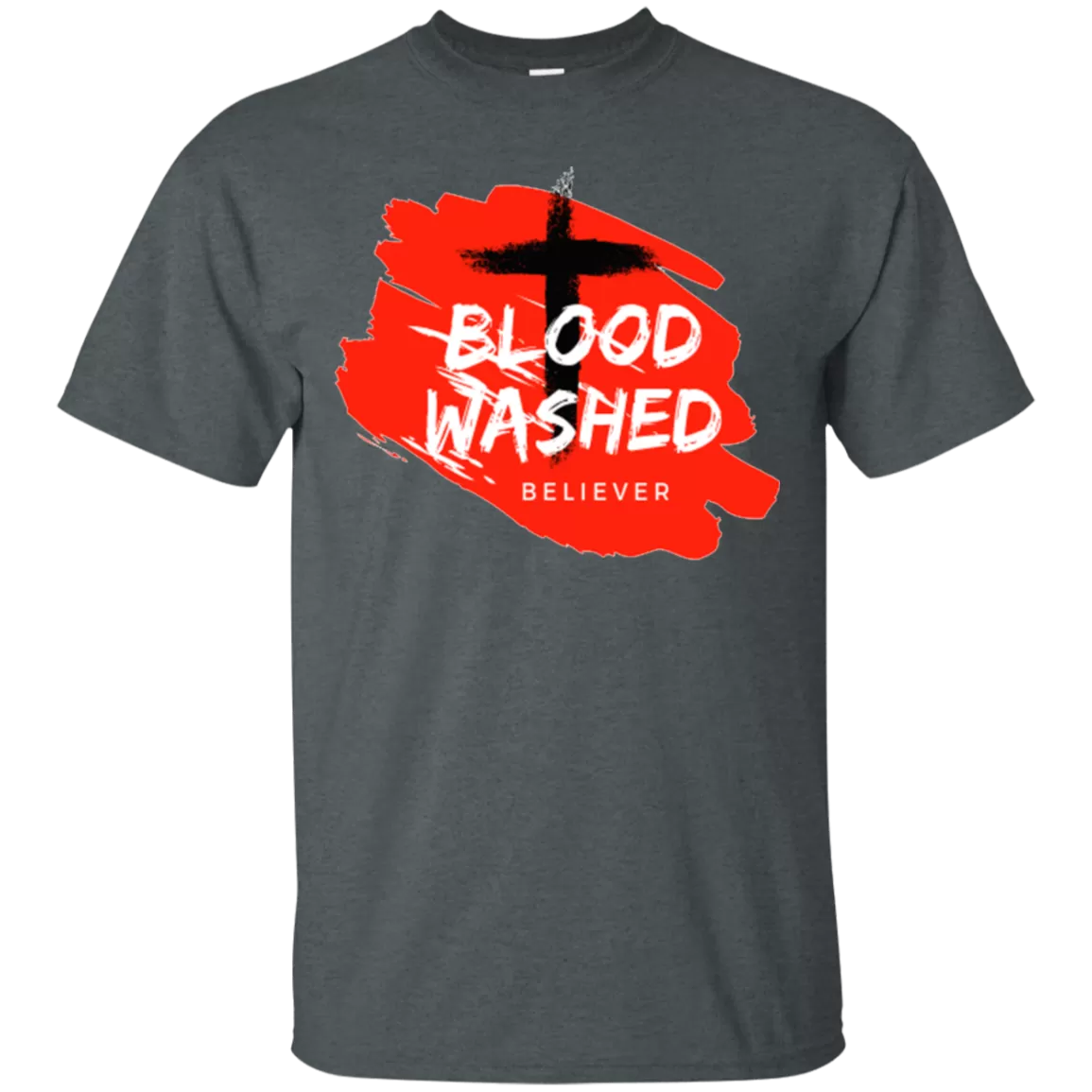 Blood Washed Believer Tees & Hoodies