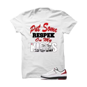 Jordan 2 Low Og Chicago White T Shirt (Put Some Respek On My Kicks)